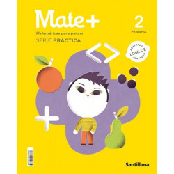 Matemáticas + 2º de primaria. Editorial Santillana. Matemáticas para pensar.