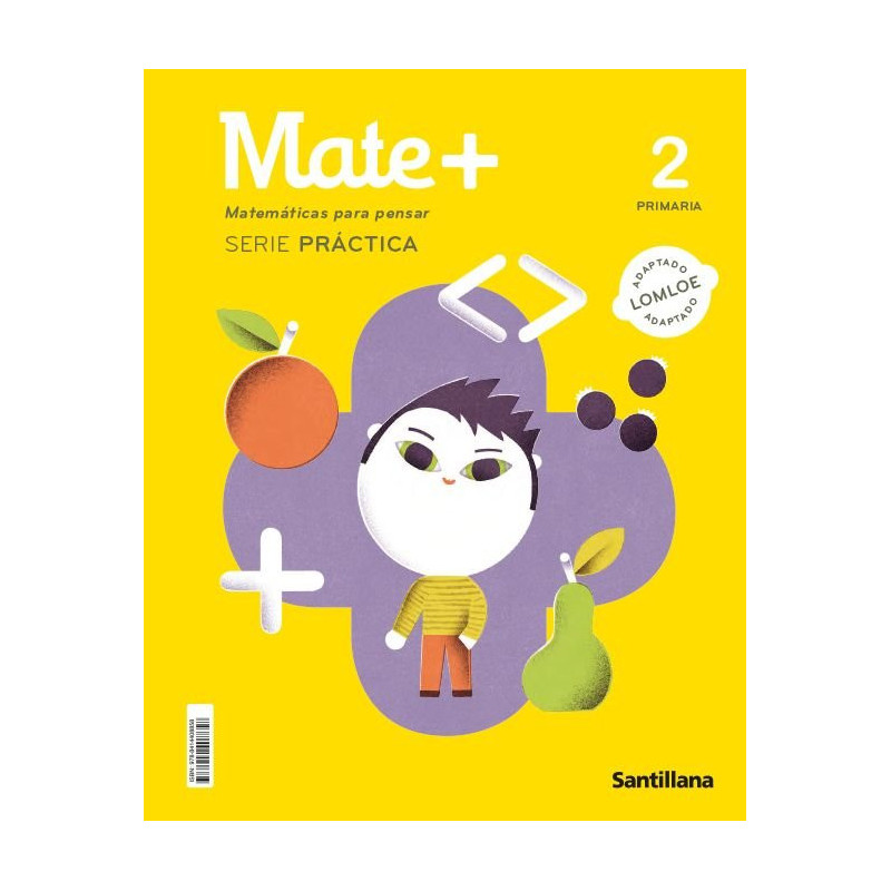 Matemáticas + 2º de primaria. Editorial Santillana. Matemáticas para pensar.