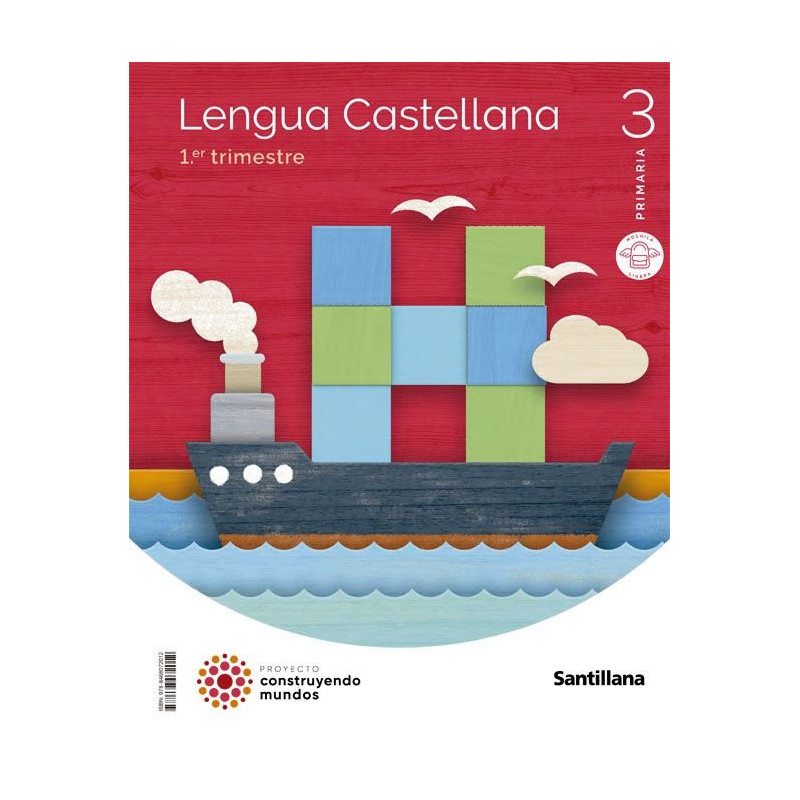 Lengua 3º de primaria. Editorial Santillana. Construyendo mundos, mochila ligera. (Tres libros, uno por trimestre)