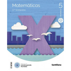 Matemáticas 5º de primaria. Editorial Santillana. Construyendo mundos, mochila ligera. (Tres libros, uno por trimestre)