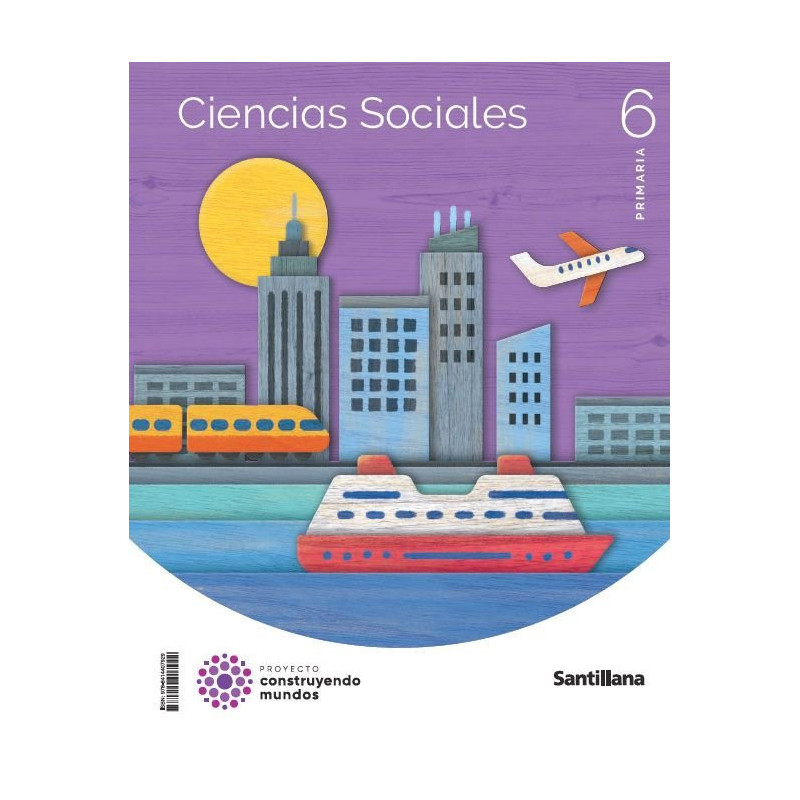 (A) CIENCIAS SOCIALES 6ºEP 23 CONSTRUYENDO MUNDOS (ACCEDE)